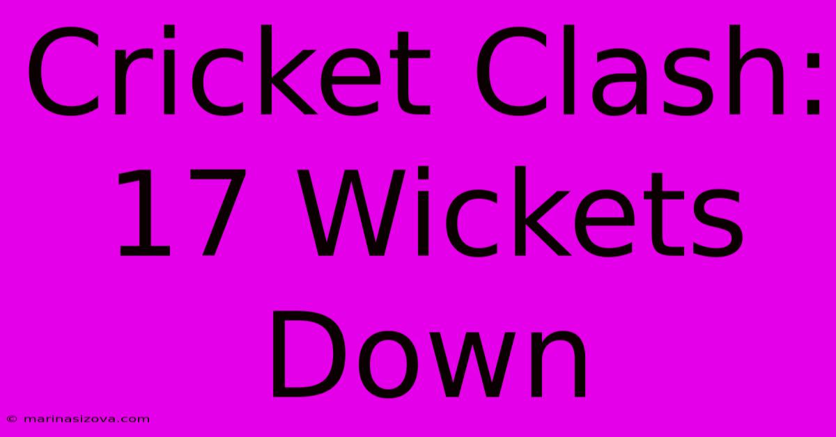 Cricket Clash: 17 Wickets Down