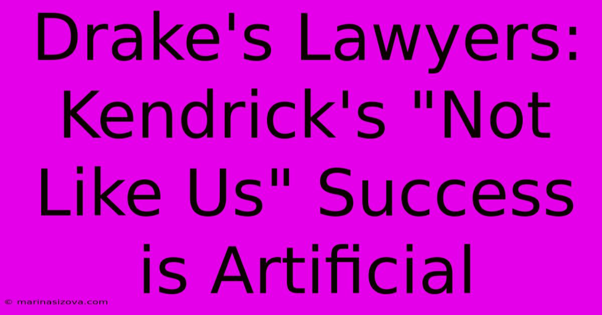 Drake's Lawyers: Kendrick's 