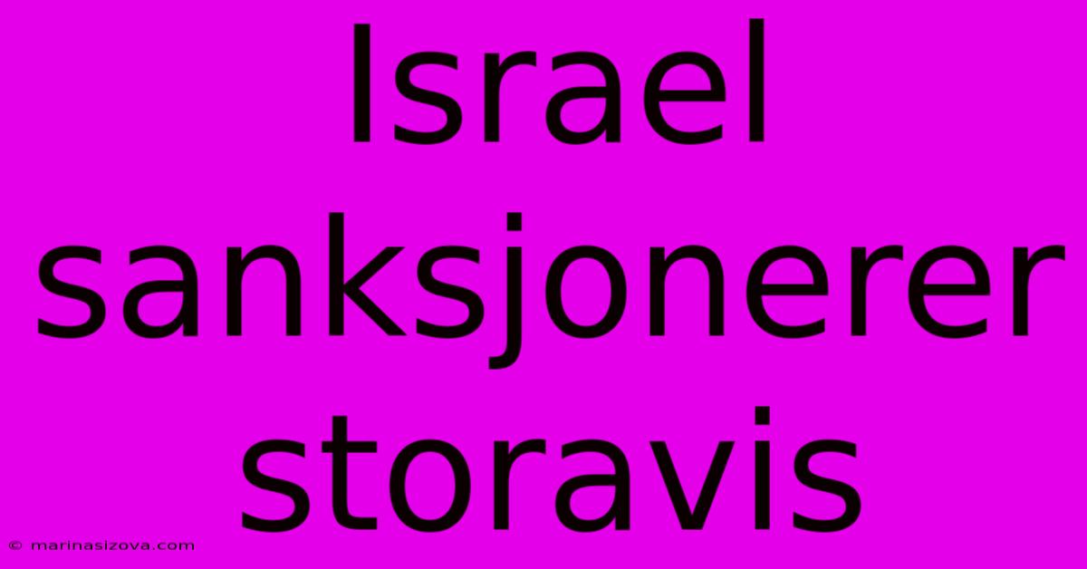 Israel Sanksjonerer Storavis