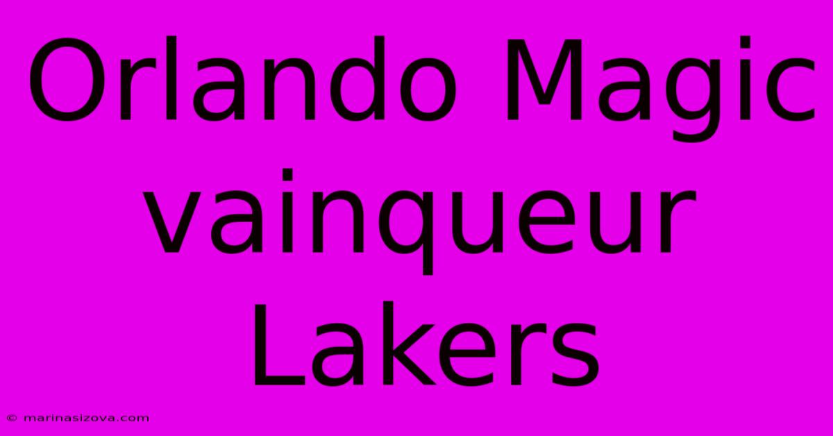 Orlando Magic Vainqueur Lakers