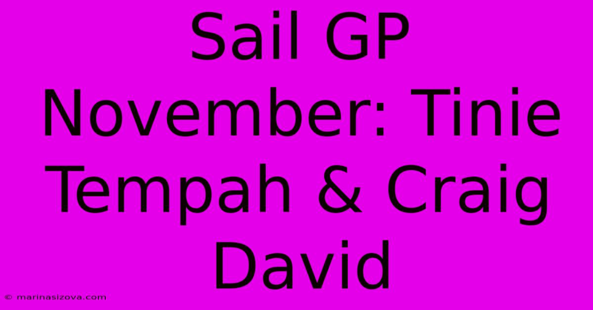 Sail GP November: Tinie Tempah & Craig David