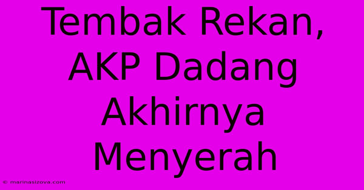 Tembak Rekan, AKP Dadang Akhirnya Menyerah