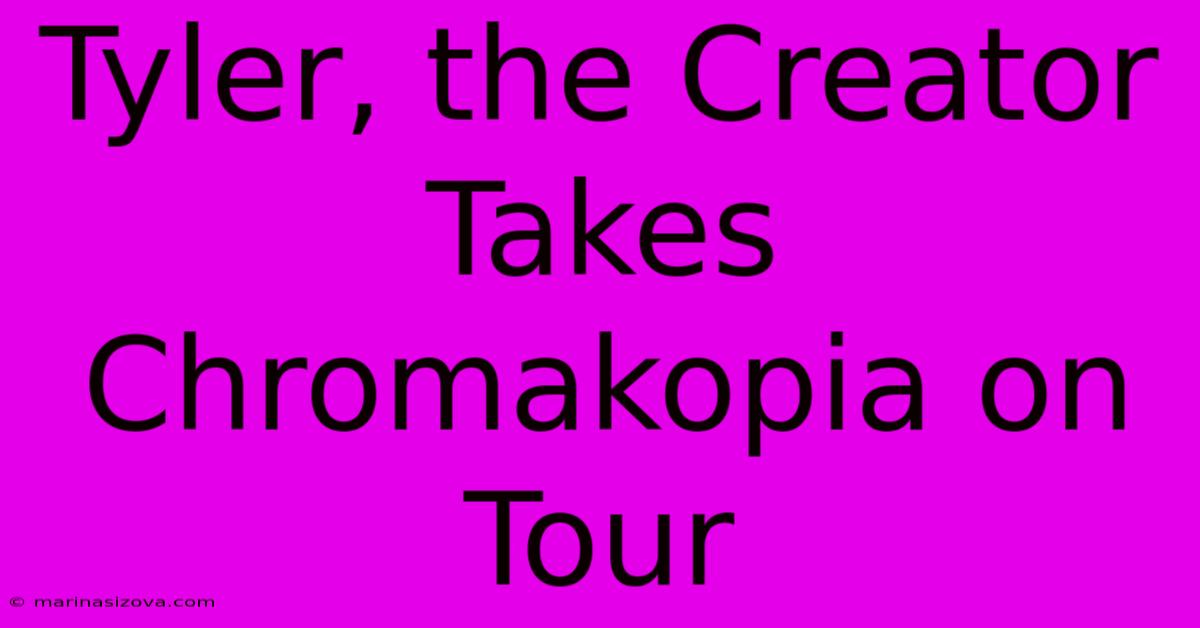 Tyler, The Creator Takes Chromakopia On Tour