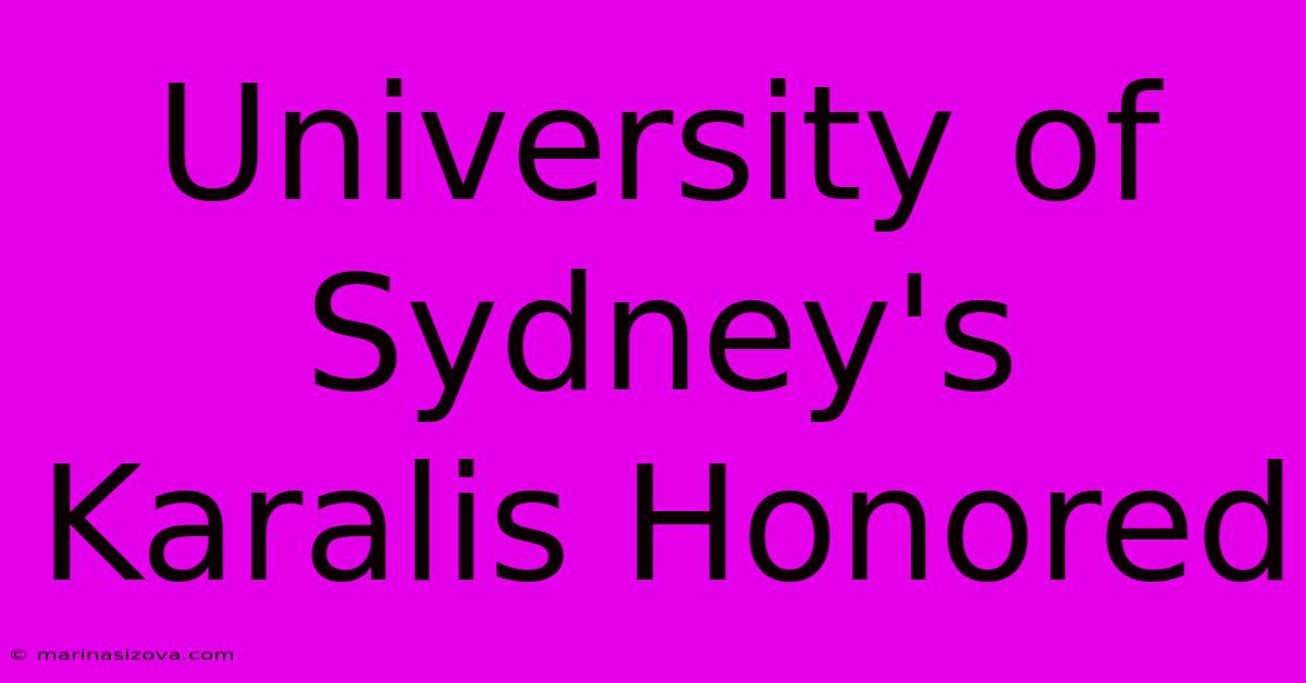 University Of Sydney's Karalis Honored